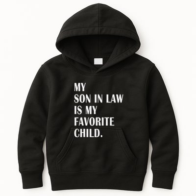 My Son In Law Is My Favorite Child Step Dad & Step Mom Gift Kids Hoodie