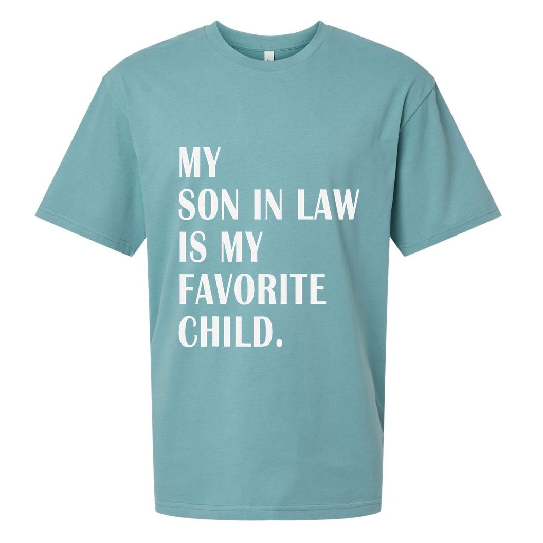 My Son In Law Is My Favorite Child Step Dad & Step Mom Gift Sueded Cloud Jersey T-Shirt