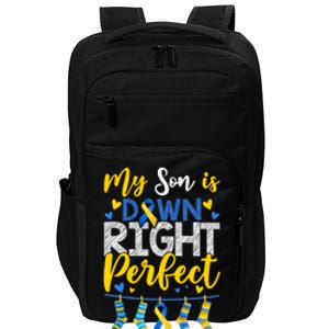 My Son Is Down Right Perfect Down Syndrome Day Awareness Cute Gift Impact Tech Backpack