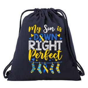 My Son Is Down Right Perfect Down Syndrome Day Awareness Cute Gift Drawstring Bag