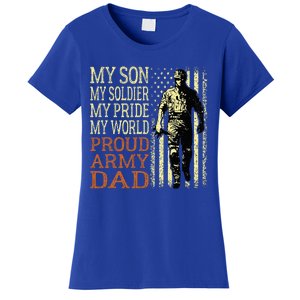 My Son Is A Soldier Hero Proud Army Dad Us Military Father Women's T-Shirt