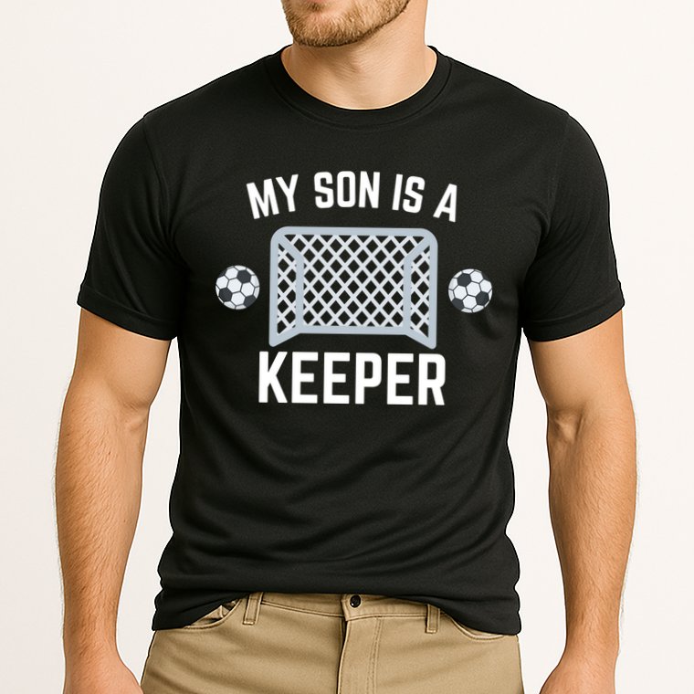 My Son Is A Keeper Soccer Goalie Player Parents Mom Dad Gift Cooling Performance Crew T-Shirt