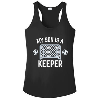 My Son Is A Keeper Soccer Goalie Player Parents Mom Dad Gift Ladies PosiCharge Competitor Racerback Tank