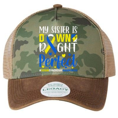 My Sister Is Down Right Perfect Down Syndrome Awareness Day Gift Legacy Tie Dye Trucker Hat