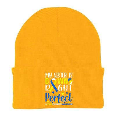 My Sister Is Down Right Perfect Down Syndrome Awareness Day Gift Knit Cap Winter Beanie