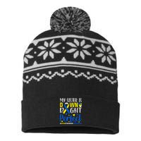 My Sister Is Down Right Perfect Down Syndrome Awareness Day Gift USA-Made Snowflake Beanie