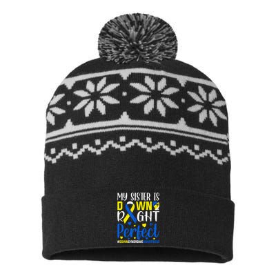 My Sister Is Down Right Perfect Down Syndrome Awareness Day Gift USA-Made Snowflake Beanie