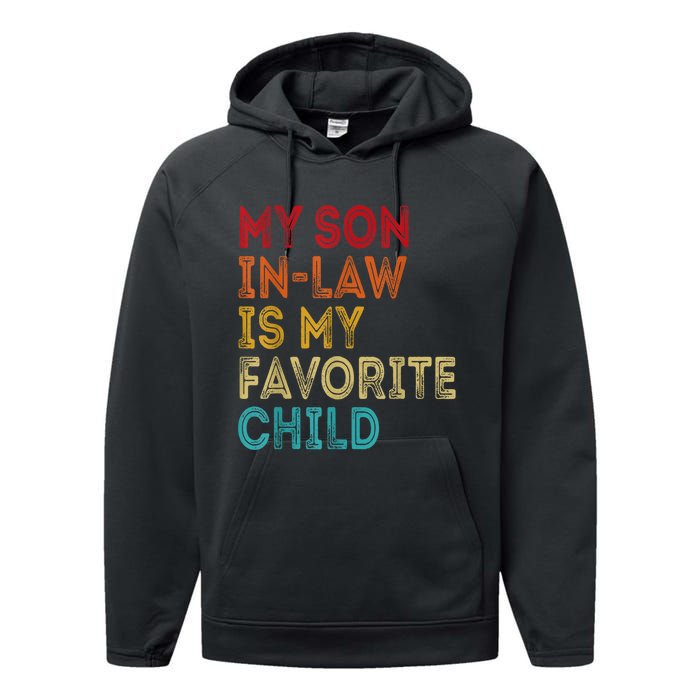 My Son In Law Is My Favorite Child Retro Performance Fleece Hoodie