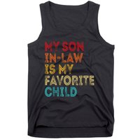 My Son In Law Is My Favorite Child Retro Tank Top