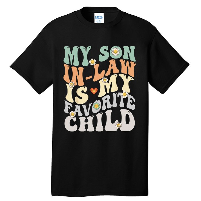 My Son In Law Is My Favorite Child Funny Retro Vintage Tall T-Shirt