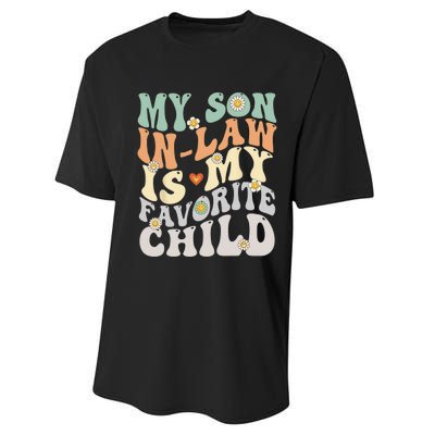 My Son In Law Is My Favorite Child Funny Retro Vintage Performance Sprint T-Shirt