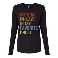 My Son In Law Is My Favorite Child Womens Cotton Relaxed Long Sleeve T-Shirt