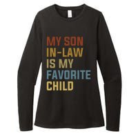 My Son In Law Is My Favorite Child Womens CVC Long Sleeve Shirt