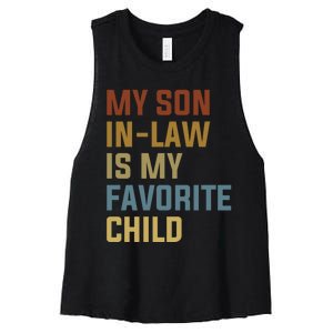 My Son In Law Is My Favorite Child Women's Racerback Cropped Tank