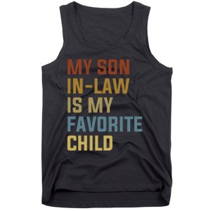 My Son In Law Is My Favorite Child Tank Top