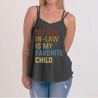 My Son In Law Is My Favorite Child Women's Strappy Tank