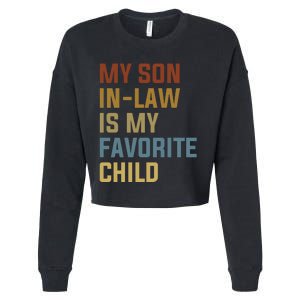 My Son In Law Is My Favorite Child Cropped Pullover Crew