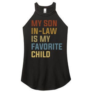 My Son In Law Is My Favorite Child Women's Perfect Tri Rocker Tank