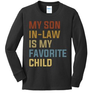 My Son In Law Is My Favorite Child Kids Long Sleeve Shirt