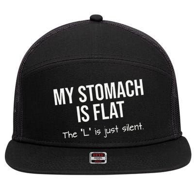 My Stomach Is Flat 7 Panel Mesh Trucker Snapback Hat