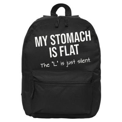 My Stomach Is Flat 16 in Basic Backpack