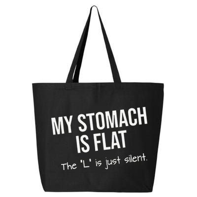 My Stomach Is Flat 25L Jumbo Tote