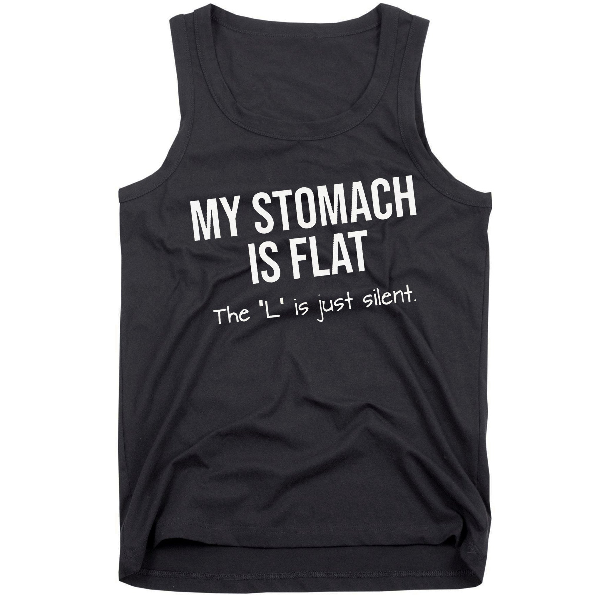 My Stomach Is Flat Tank Top