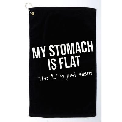 My Stomach Is Flat Golf Towel