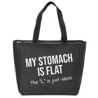 My Stomach Is Flat Zip Tote Bag