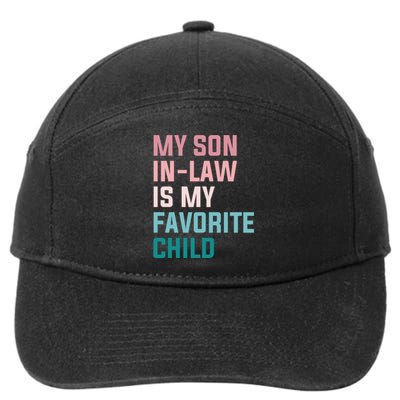 My Son In Law Is My Favorite Child 7-Panel Snapback Hat