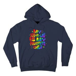 My Soninlaw Is My Favorite Child Family Humor Dad Mom Lgbt Tall Hoodie