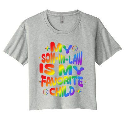 My Soninlaw Is My Favorite Child Family Humor Dad Mom Lgbt Women's Crop Top Tee