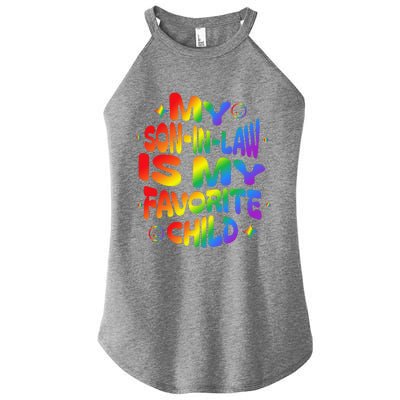 My Soninlaw Is My Favorite Child Family Humor Dad Mom Lgbt Women's Perfect Tri Rocker Tank