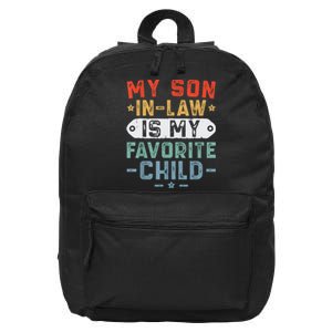 My SonInLaw Is My Favorite Child Funny Mom 16 in Basic Backpack