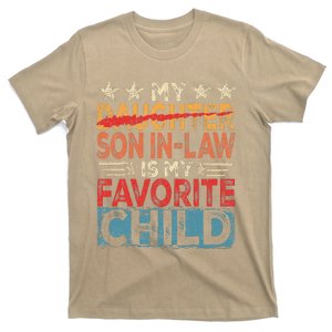 My Son In Law Is My Favorite Child Funny Replaced Daughter T-Shirt