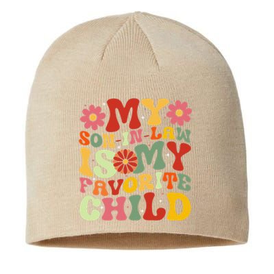 My Son In Law Is My Favorite Child Funny Replaced Daughter Sustainable Beanie