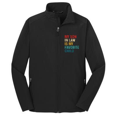 My Son In Law Is My Favorite Child Funny Retro Vintage Core Soft Shell Jacket