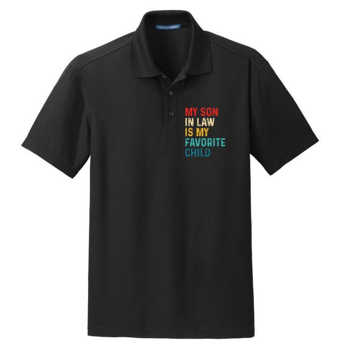 My Son In Law Is My Favorite Child Funny Retro Vintage Dry Zone Grid Polo