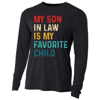 My Son In Law Is My Favorite Child Funny Retro Vintage Cooling Performance Long Sleeve Crew