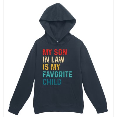 My Son In Law Is My Favorite Child Funny Retro Vintage Urban Pullover Hoodie