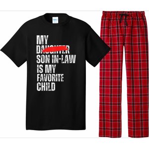 My Son In Law Is My Favorite Child Funny Replaced Daughter Pajama Set