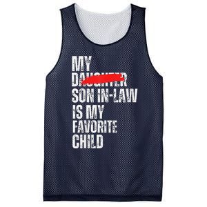 My Son In Law Is My Favorite Child Funny Replaced Daughter Mesh Reversible Basketball Jersey Tank