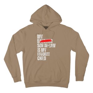 My Son In Law Is My Favorite Child Funny Replaced Daughter Hoodie