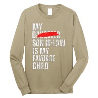 My Son In Law Is My Favorite Child Funny Replaced Daughter Long Sleeve Shirt