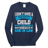 My Son In Law Is My Favorite Child Definitely My Soninlaw Long Sleeve Shirt