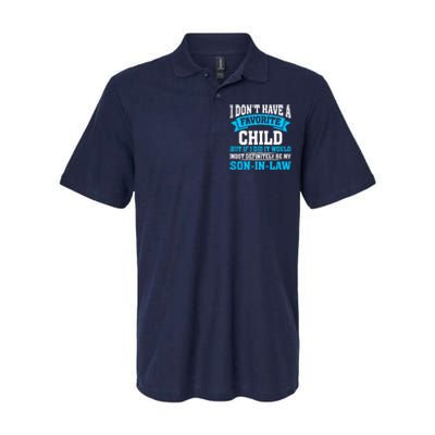 My Son In Law Is My Favorite Child Definitely My Soninlaw Softstyle Adult Sport Polo