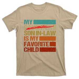 My Son In Law Is My Favorite Child Funny Replaced Daughter T-Shirt