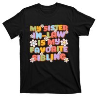 My SisterInLaw Is My Favorite Sibling Groovy Retro Sister T-Shirt