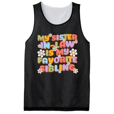 My SisterInLaw Is My Favorite Sibling Groovy Retro Sister Mesh Reversible Basketball Jersey Tank