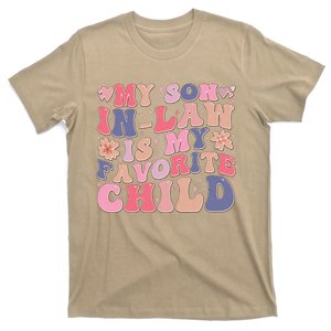 My Son In Law Is My Favorite Child Family Humor Dad Mom T-Shirt